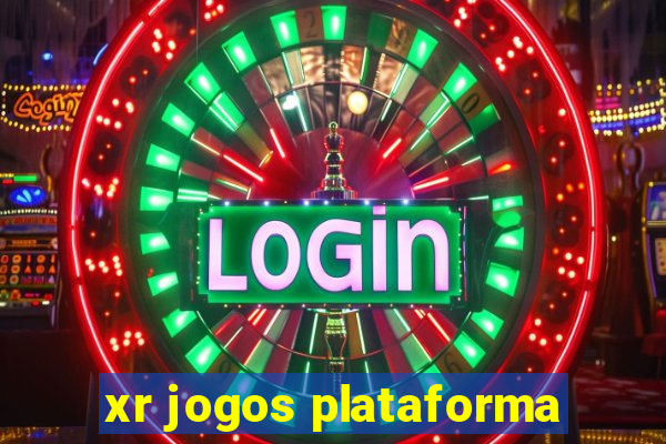 xr jogos plataforma